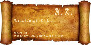 Matulányi Kitti névjegykártya